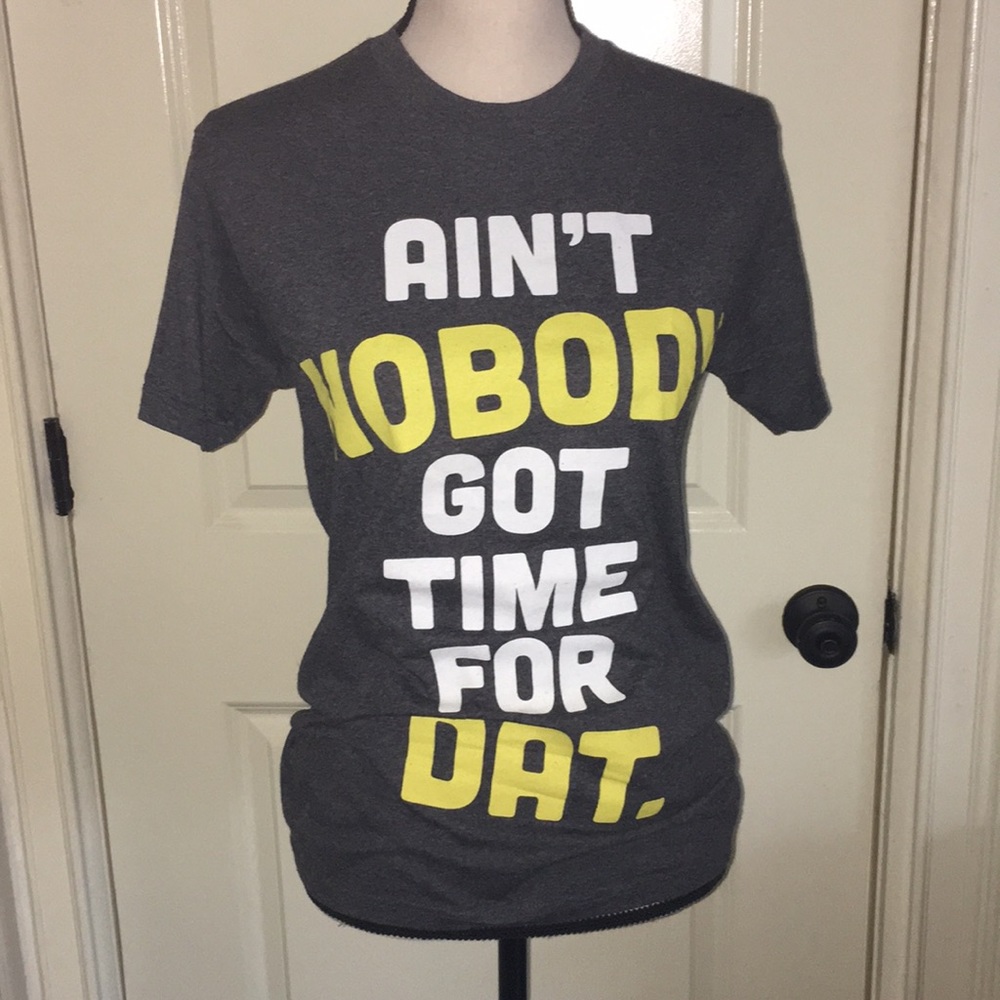 “Ain’t Nobody Got Time For Dat” comic tee